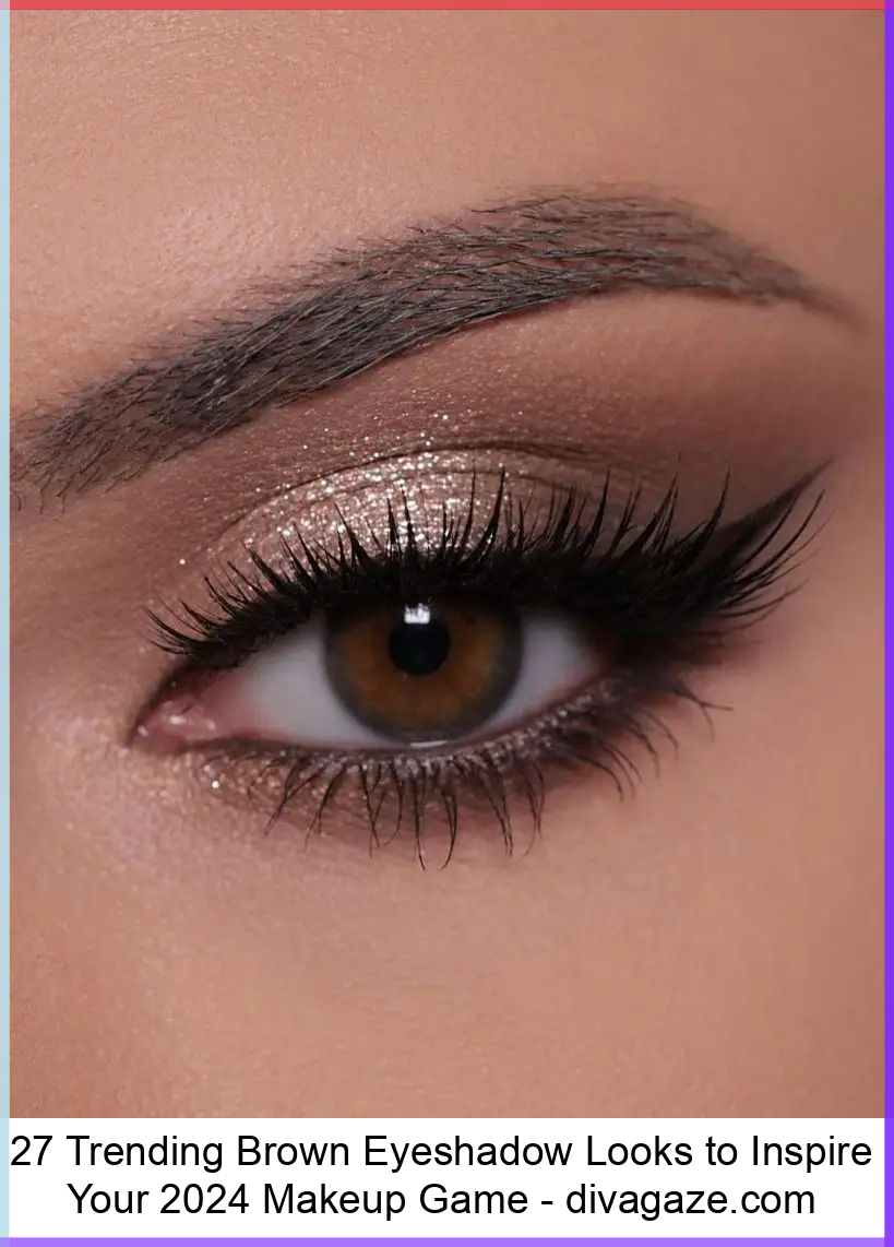 27 Trending Brown Eyeshadow Looks to Inspire Your 2024 Makeup Game – divagaze.com